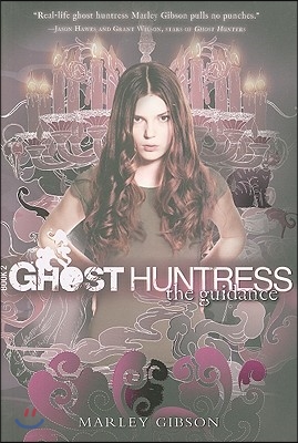 Ghost Huntress Book 2: The Guidance