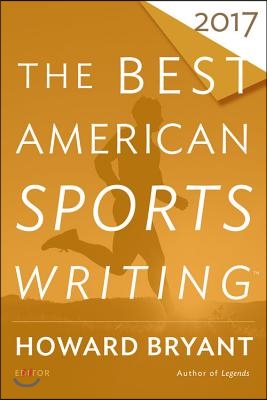 The Best American Sports Writing 2017