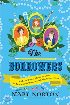 The Borrowers Collection: Complete Editions of All 5 Books in 1 Volume