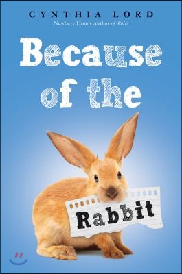 Because of the Rabbit (Scholastic Gold)