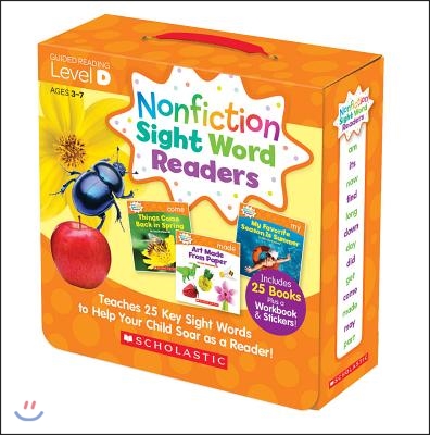 Nonfiction Sight Word Readers: Guided Reading Level D (Parent Pack): Teaches 25 Key Sight Words to Help Your Child Soar as a Reader!