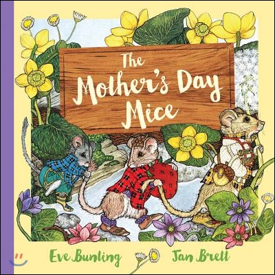 The Mother&#39;s Day Mice
