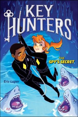 The Spy&#39;s Secret (Key Hunters #2): Volume 2