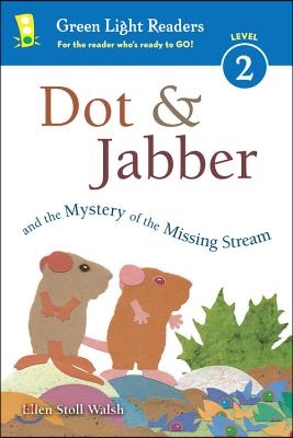 Dot &amp; Jabber and the Mystery of the Missing Stream