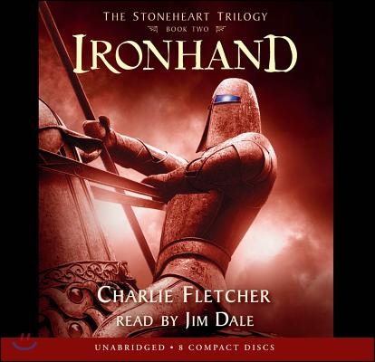 Ironhand (the Stoneheart Trilogy, Book 2), 2