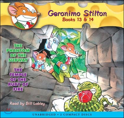 The Phantom of the Subway / The Temple of the Ruby of Fire (Geronimo Stilton #13 &amp;#14)