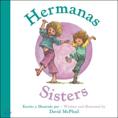 Sisters/Hermanas: Bilingual English-Spanish