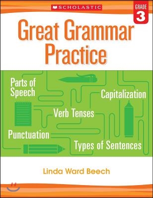 Great Grammar Practice: Grade 3