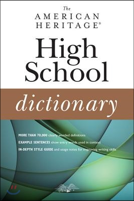 The American Heritage High School Dictionary