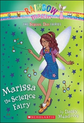 Marissa the Science Fairy (the School Day Fairies #1), Volume 1