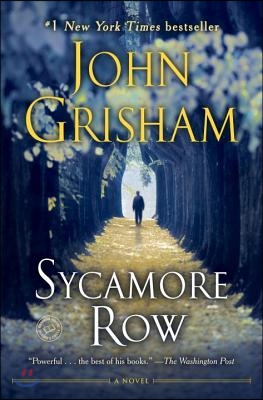 Sycamore Row: A Jake Brigance Novel