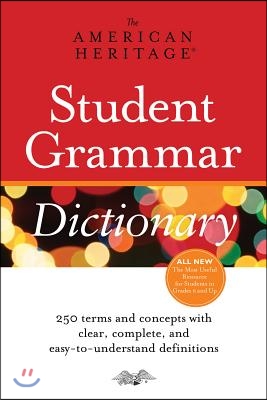 The American Heritage Student Grammar Dictionary