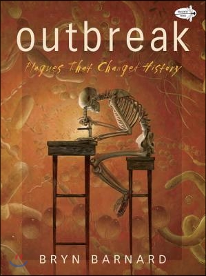 Outbreak! Plagues That Changed History