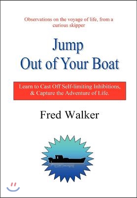 Jump Out of Your Boat