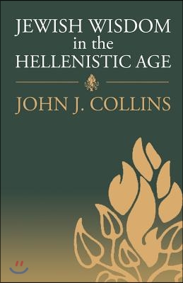 Jewish Wisdom in the Hellenistic Age