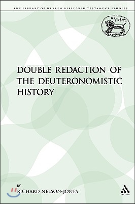 Double Redaction of the Deuteronomistic History