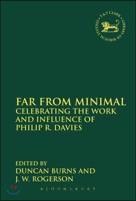 Far from Minimal: Celebrating the Work and Influence of Philip R. Davies