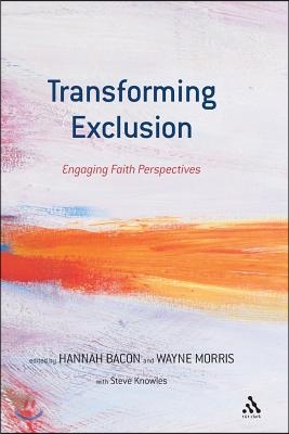 Transforming Exclusion: Engaging Faith Perspectives