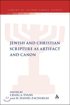 Jewish and Christian Scripture as Artifact and Canon