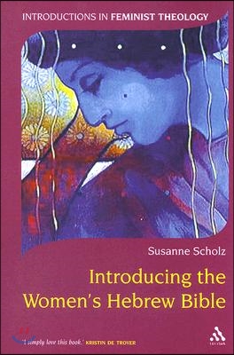 Introducing the Women&#39;s Hebrew Bible