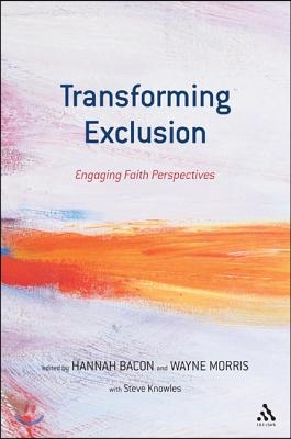 Transforming Exclusion: Engaging Faith Perspectives