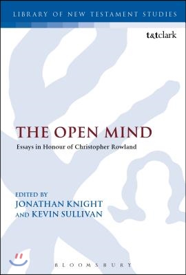 The Open Mind: Essays in Honour of Christopher Rowland