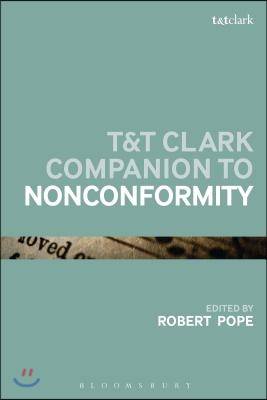 T&amp;t Clark Companion to Nonconformity