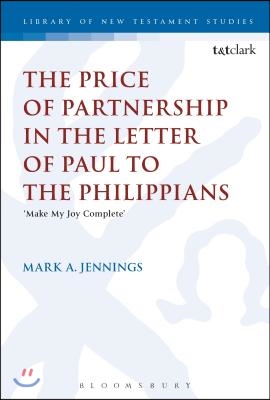 The Price of Partnership in the Letter of Paul to the Philippians: Make My Joy Complete