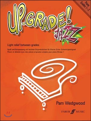 The Up-Grade! Jazz Piano Grades 1-2