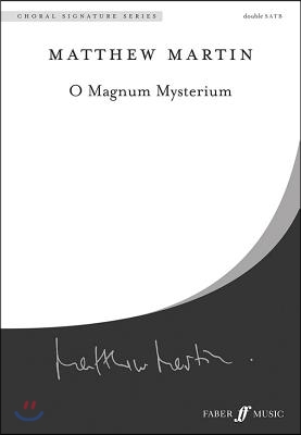 O Magnum Mysterium: Ssaattbb, a Cappella, Choral Octavo