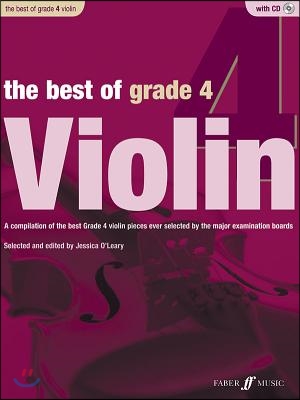 The Best of Grade 4 Violin: A Compilation of the Best Ever Grade 2 Violin Pieces Ever Selected by the Major Examination Boards, Book & CD