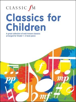 The Classic FM: Classics For Children