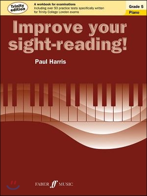 Improve your sight-reading! Trinity Edition Piano Grade 5