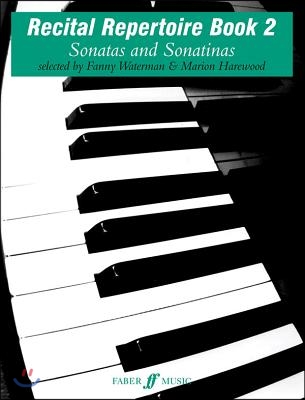 Recital Repertoire Book 2: Sonatas &amp; Sonatinas