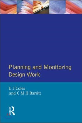 Planning and Monitoring Design Work