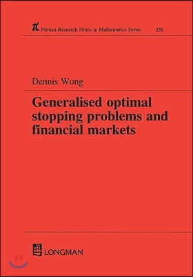 Generalized Optimal Stopping Problems and Financial Markets