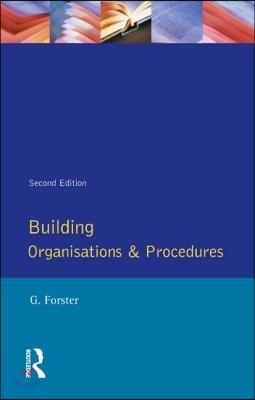 Building Organisation and Procedures