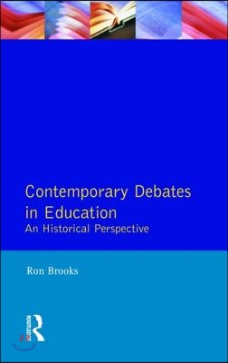 Contemporary Debates in Education