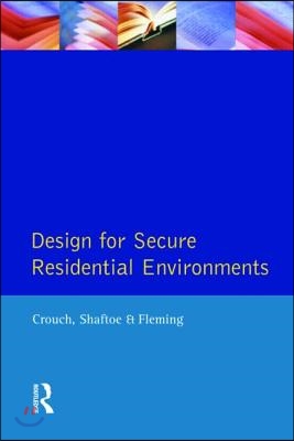 Design for Secure Residential Environments