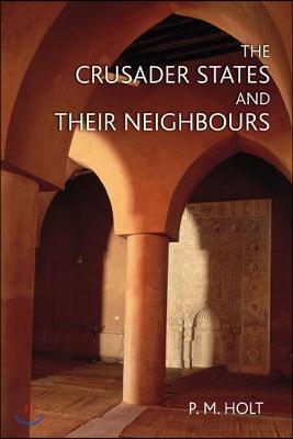 Crusader States and their Neighbours