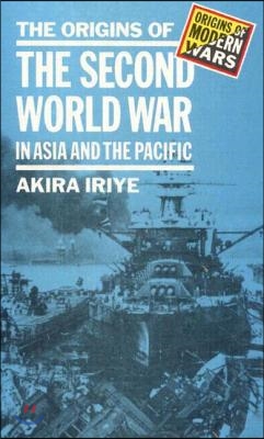 Origins of the Second World War in Asia and the Pacific