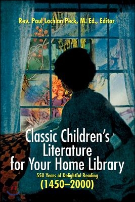 Classic Children's Literature for Your Home Library