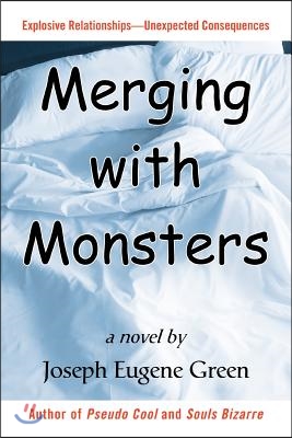 Merging with Monsters