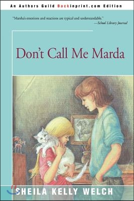 Don&#39;t Call Me Marda