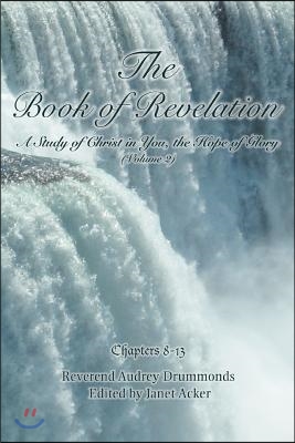 The Book of Revelation:a Study of Christ