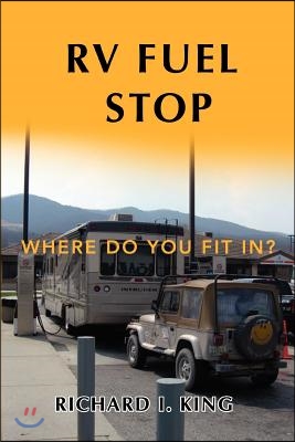 RV Fuel Stop: Where Do You Fit In?