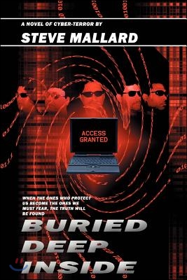 Buried Deep Inside: A Novel of Cyber-Terror