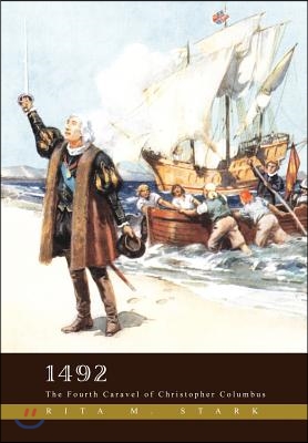 1492: The Fourth Caravel of Christopher Columbus