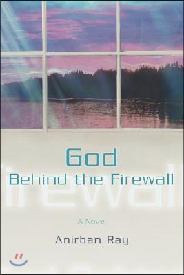 God Behind the Firewall