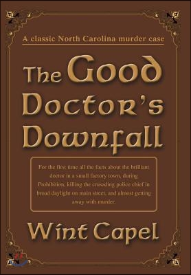 The Good Doctor&#39;s Downfall